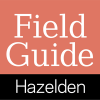 Health & Fitness - Field Guide to Life: Expert Guidance for Staying Clean and Sober - BookMobile