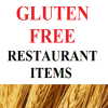 Health & Fitness - Gluten Free Restaurant Items : Fast Food Diet Guide for Celiac Disease Allergy and Wheat Allergies App - Awesomeappscenter LLC