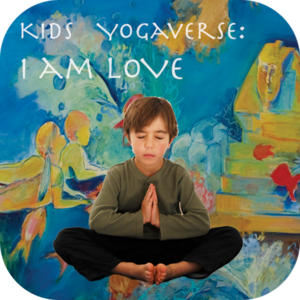 Health & Fitness - Kids Yogaverse: I AM LOVE - Gramercy Consultants