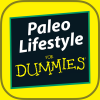 Health & Fitness - Paleo Lifestyle For Dummies - Menlo Park Apps LLC