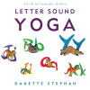 Health & Fitness - Letter Sound Yoga - Danette Stephan