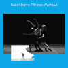 Health & Fitness - Ballet barre fitness workout - KiritKumar Thakkar