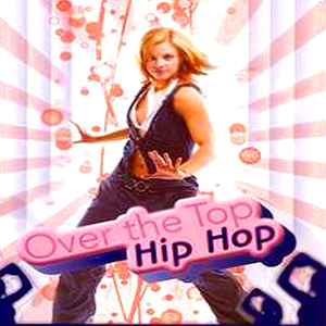 Health & Fitness - Over the Top Hip Hop Dance Workout-Denise Druce - i-mobilize