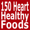 Health & Fitness - 150 Heart-Healthy Foods - First Line Medical Communications Ltd