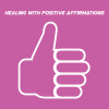 Health & Fitness - Healing With Positive Affirmations - John Philley