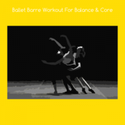 Health & Fitness - Ballet barre workout for balance and core - VishalKumar Thakkar