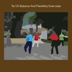 Health & Fitness - Tai chi balance and flexibility exercises - KiritKumar Thakkar