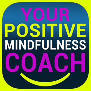 Health & Fitness - Your Positive Mindfulness Coach - Live positively! - James Holmes