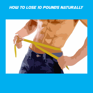 Health & Fitness - How To Lose 10 Pounds Naturally+ - autumn chung