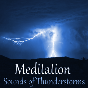 Health & Fitness - Meditation - Sounds of Thunderstorms - Ashby Navis & Tennyson Media Publisher LLC