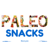 Health & Fitness - Paleo Snacks Recipes - Breakfast